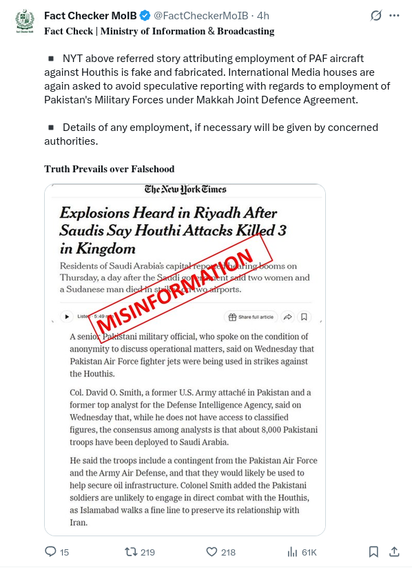 The Pakistani Ministry of Information & Broadcasting has issued a statement denying that Pakistani Air Forces are engaged in strikes against the Houthis in Yemen, calling the earlier New York Times report fake and fabricated.